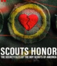 黑暗童子军：美国童子军内幕解密 Scout's Honor: The Secret Files of the Boy Scouts of America            (2023)