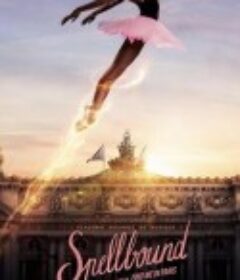 奇幻芭蕾舞 Spellbound            (2023)