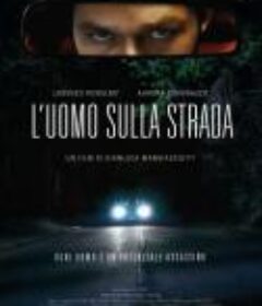 无花果 L'uomo sulla strada            (2022)