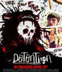 致命禁闭 Detention            (2011)