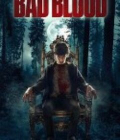 恶血 Bad Blood            (2021)