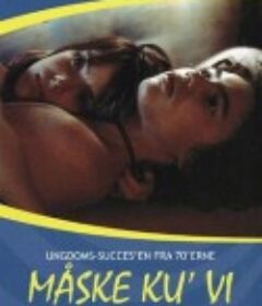 哥本哈根综合症 Måske ku' vi            (1976)