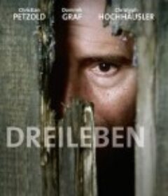 三种生活：给我你的心 Dreileben - Etwas Besseres als den Tod            (2011)