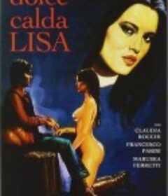 美丽的丽莎 Dolce... calda Lisa            (1980)
