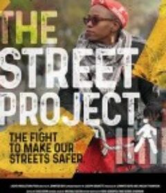 街头安全计划 The Street Project            (2022)