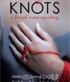 美国童婚 Knots: A Forced Marriage Story            (2020)