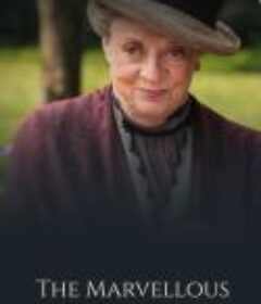 了不起的玛吉·史密斯 The Marvellous Maggie Smith            (2022)
