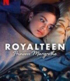 青春皇家恋曲：玛格丽特公主 Royalteen: Princess Margrethe            (2023)