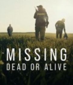 失踪调查组：生死未卜 第一季 Missing: Dead or Alive? Season 1            (2023)