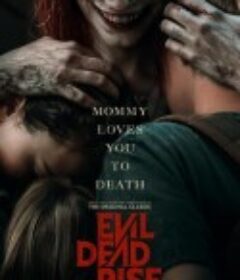 鬼玩人崛起 Evil Dead Rise            (2023)