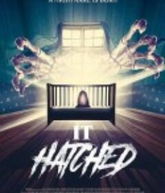 孵梦 It Hatched            (2017)