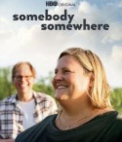 某人某地 第二季 Somebody Somewhere Season 2            (2023)