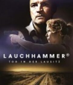 小镇煤田命案 第一季 Lauchhammer - Tod in der Lausitz Season 1            (2022)