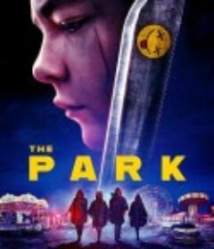 废弃公园 The Park            (2023)