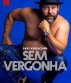 伯特·克赖舍：今夜来狂欢 Bert Kreischer: Razzle Dazzle            (2023)