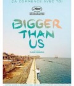 不止于己 Bigger Than Us            (2021)