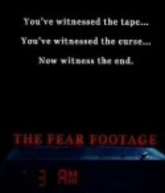 恐怖素材3:凌晨三点 THE FEAR FOOTAGE: 3 AM            (2021)