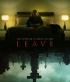 脱离 Leave            (2022)