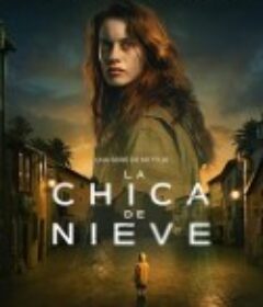 雪花女孩 La chica de nieve            (2023)