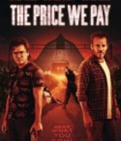The Price We Pay            (2022)