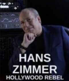 汉斯·季默：好莱坞的反叛者 Hans Zimmer - Hollywood Rebel            (2022)