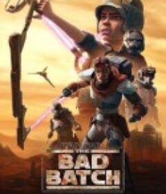星球大战：异等小队 第二季 Star Wars: The Bad Batch Season 2            (2023)