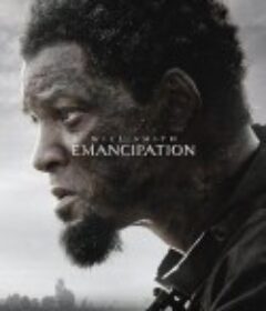 解放黑奴 Emancipation            (2022)