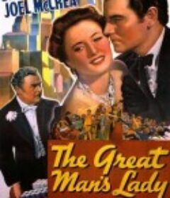 女伟人 The Great Man's Lady            (1942)
