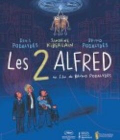 两个阿尔弗雷德 Les 2 Alfred            (2020)