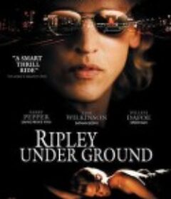 冒牌人生 Ripley Under Ground            (2005)