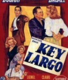 盖世枭雄 Key Largo            (1948)