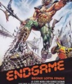 决战布朗克斯之巅 Endgame - Bronx lotta finale            (1983)