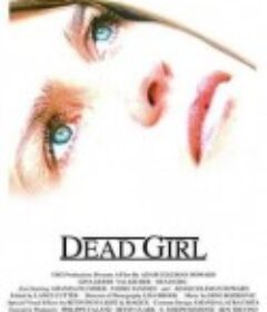 辣手情人梦 Dead Girl            (1996)