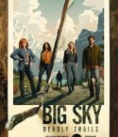 天空市凶案 第三季 Big Sky Season 3            (2022)