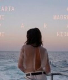 为吾子寄信吾母 Carta a mi madre para mi hijo            (2022)