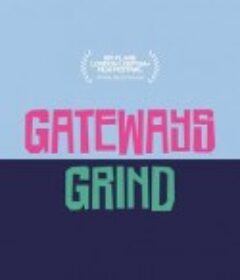 一间拉吧的往事 Gateways Grind            (2021)