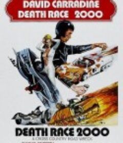 死亡车神 Death Race 2000            (1975)