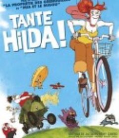 姨妈希尔达 Tante Hilda!            (2013)