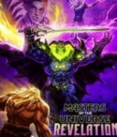 宇宙巨人希曼：启示录 第一季 Masters of the Universe: Revelation Season 1            (2021)