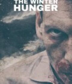 猎人游戏 The Winter Hunger            (2021)