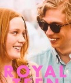 青春皇家恋曲 Royalteen            (2022)