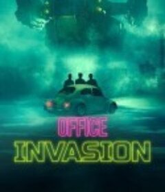 疯矿入侵 Office Invasion            (2022)