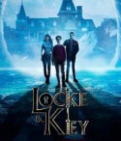 致命钥匙 第三季 Locke &amp; Key Season 3            (2022)