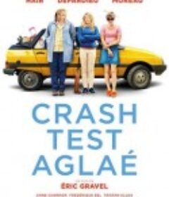 碰撞试验 Crash Test Aglaé            (2017)