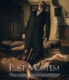 身后事 Post Mortem            (2020)