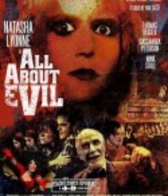 关于恶魔的一切 All About Evil            (2010)