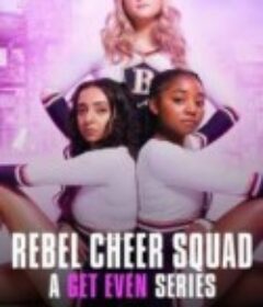 Rebel Cheer Squad            (2022)