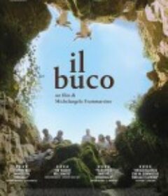 洞 Il buco            (2021)