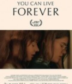 永生永世 You Can Live Forever            (2022)