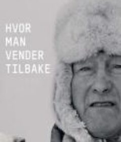 人归何处 Hvor man vender tilbake            (2019)